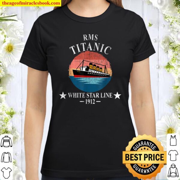 RMS TITANIC White Star Line Cruise Ship Retro Vintage Kids Classic Women T-Shirt