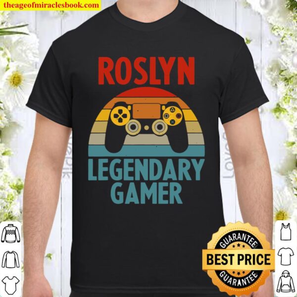 ROSLYN Name Personalized Gaming Geek Birthday Shirt