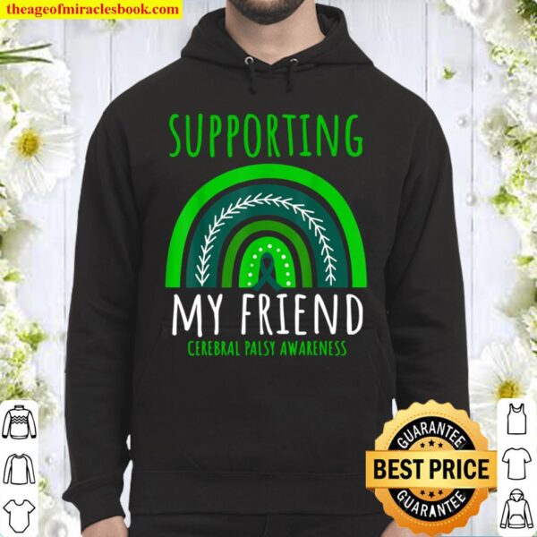 Rainbow Support I Wear Green Friend Cerebral Palsy Awareness Hoodie