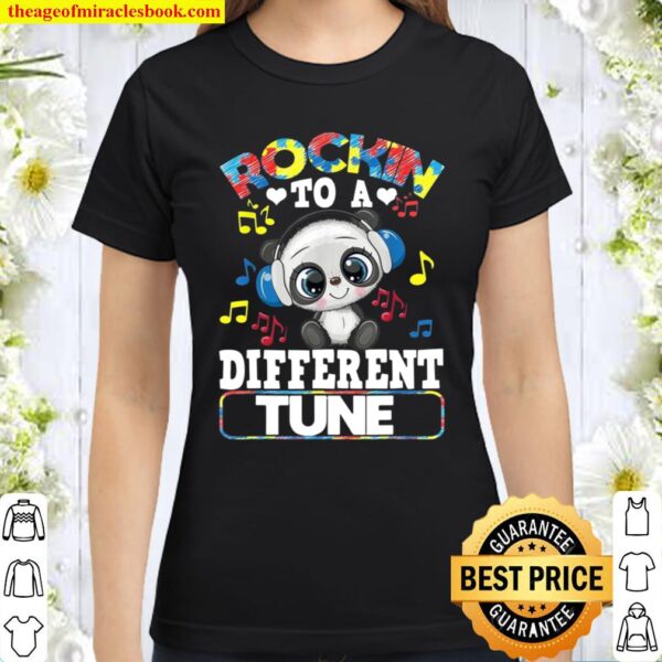 Rockin’ To A Different Tune Panda Autism Awareness Classic Women T-Shirt