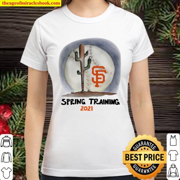 San Francisco Giants Baseball Spring Training 2021 Classic Women T-Shirt