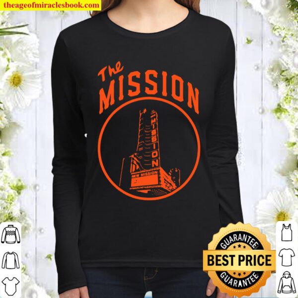 San Francisco Mission District Theater Sf Native San Fran Women Long Sleeved