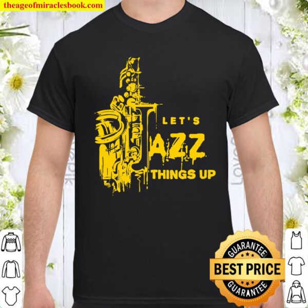 Saxophone and Sax Shirt Smooth Jazz Music Shirt