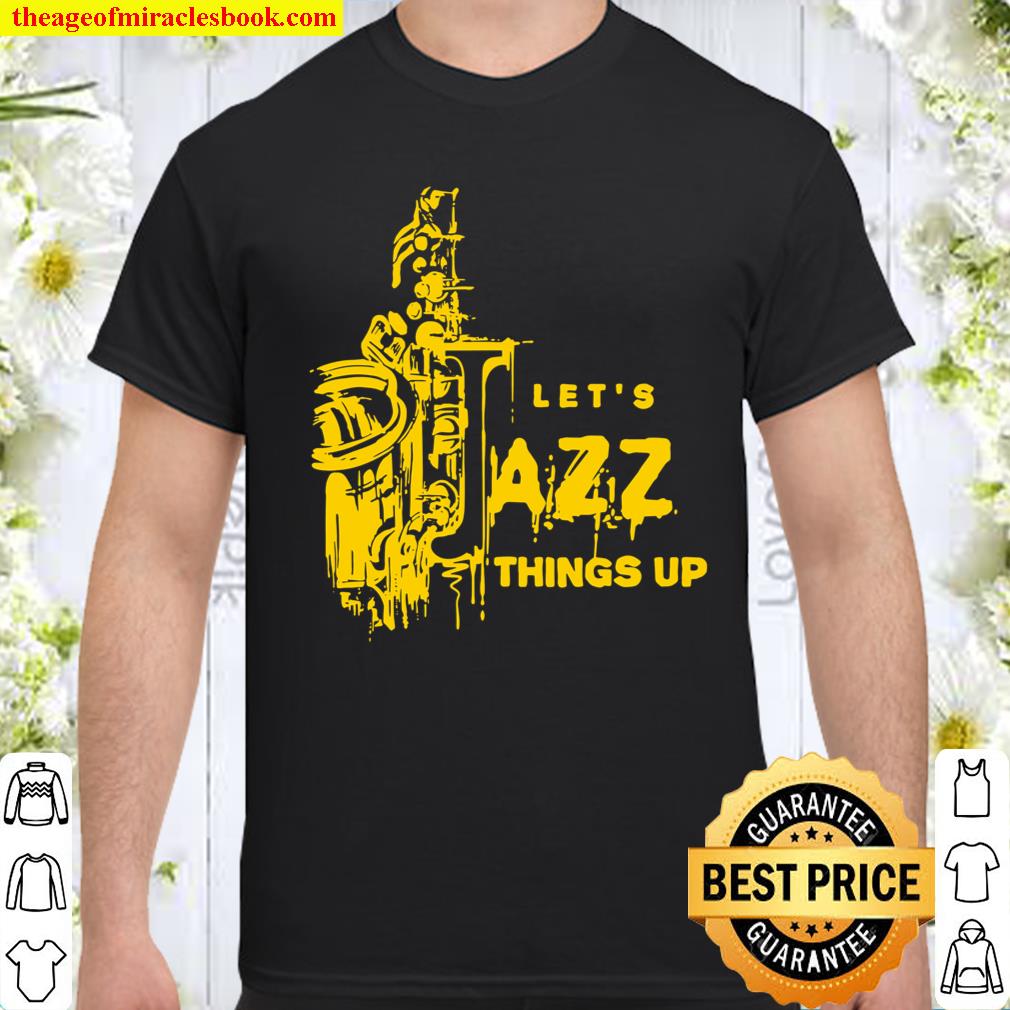 Saxophone and Sax Shirt Smooth Jazz Music Shirt, hoodie, tank top, sweater