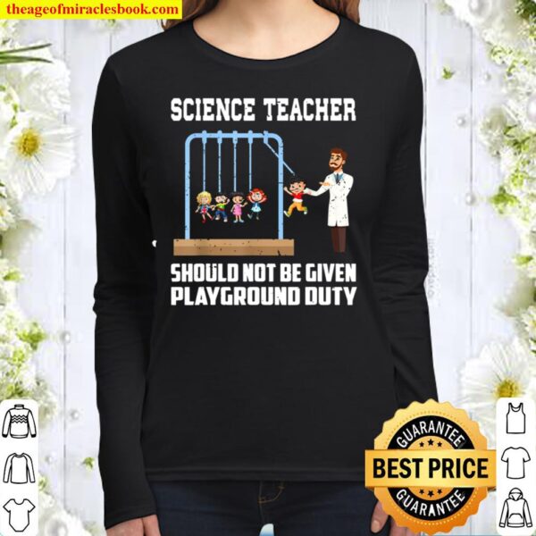 Science Teacher on Playground Newton Chemist Women Long Sleeved
