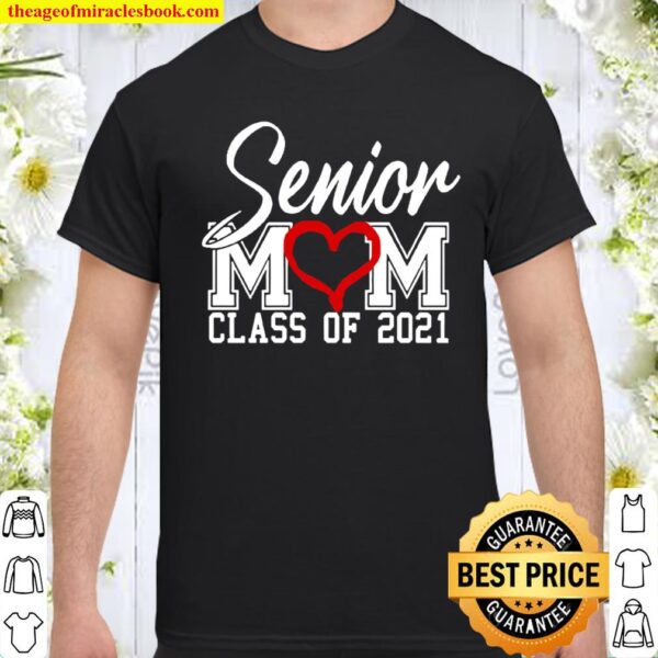 Senior Mom 2021 TShirt Graduation Shirt