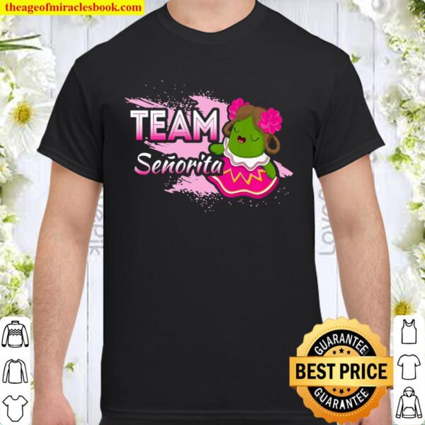 Senor Or Senorita Gender Reveal Fiesta Mexican Team Baby Premium Shirt