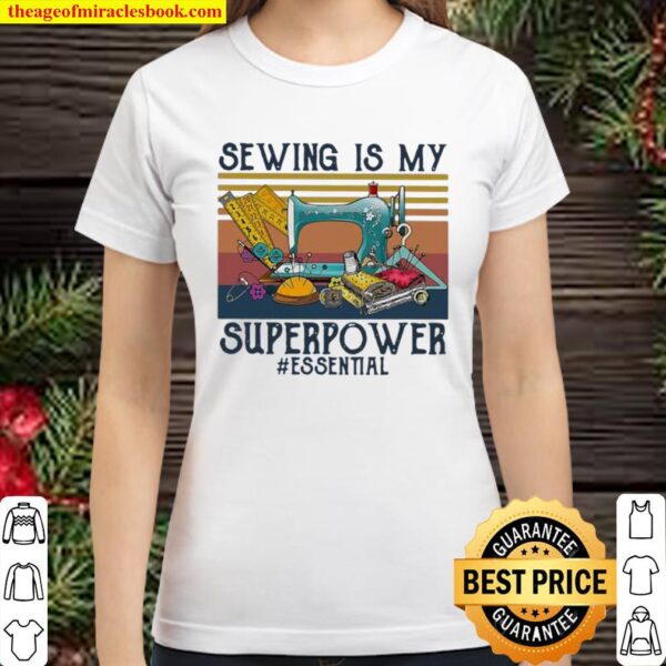Sewing Is My Superpower Essental Vintage Classic Women T-Shirt