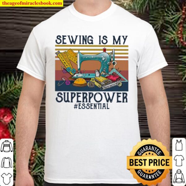 Sewing Is My Superpower Essental Vintage Shirt