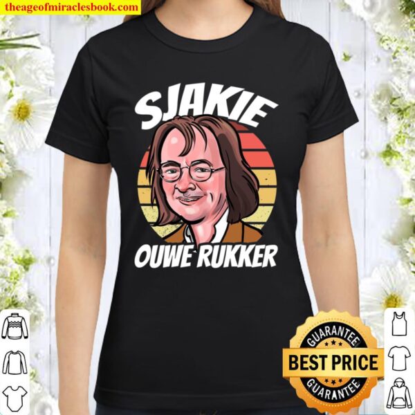 Siakie Ouwe Rukker Classic Women T-Shirt