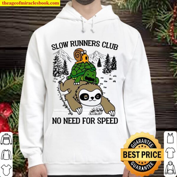 Sloth And Turtle Slow Runners Club No Need For Speed Hoodie