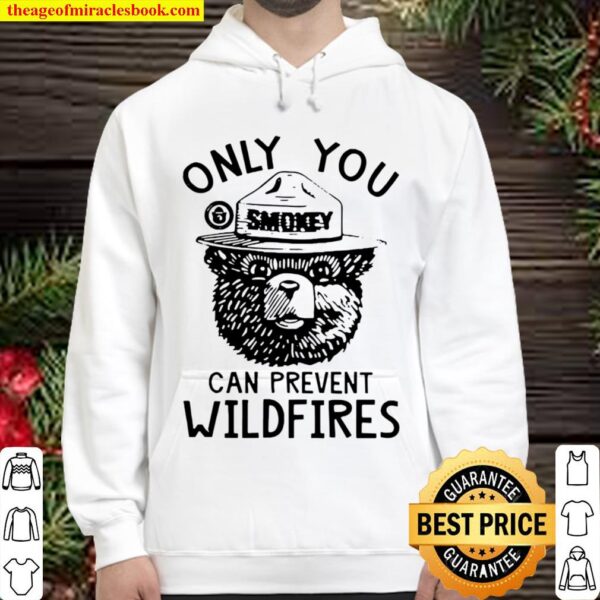 Smokey Bear Only You Can Prevent Wildfires Sweatshirt