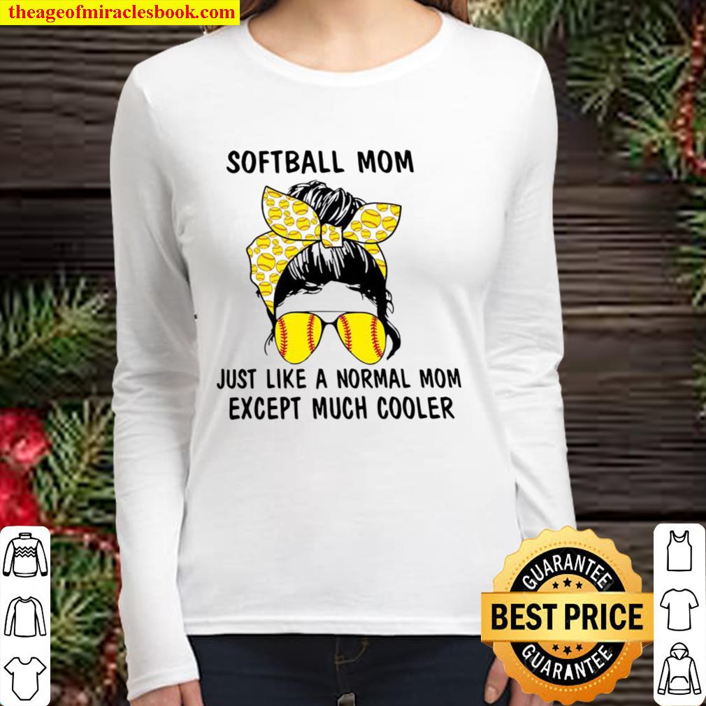 Softball Skull Mom Just Like A Normal Mom Except Much Cooler Women Long Sleeved