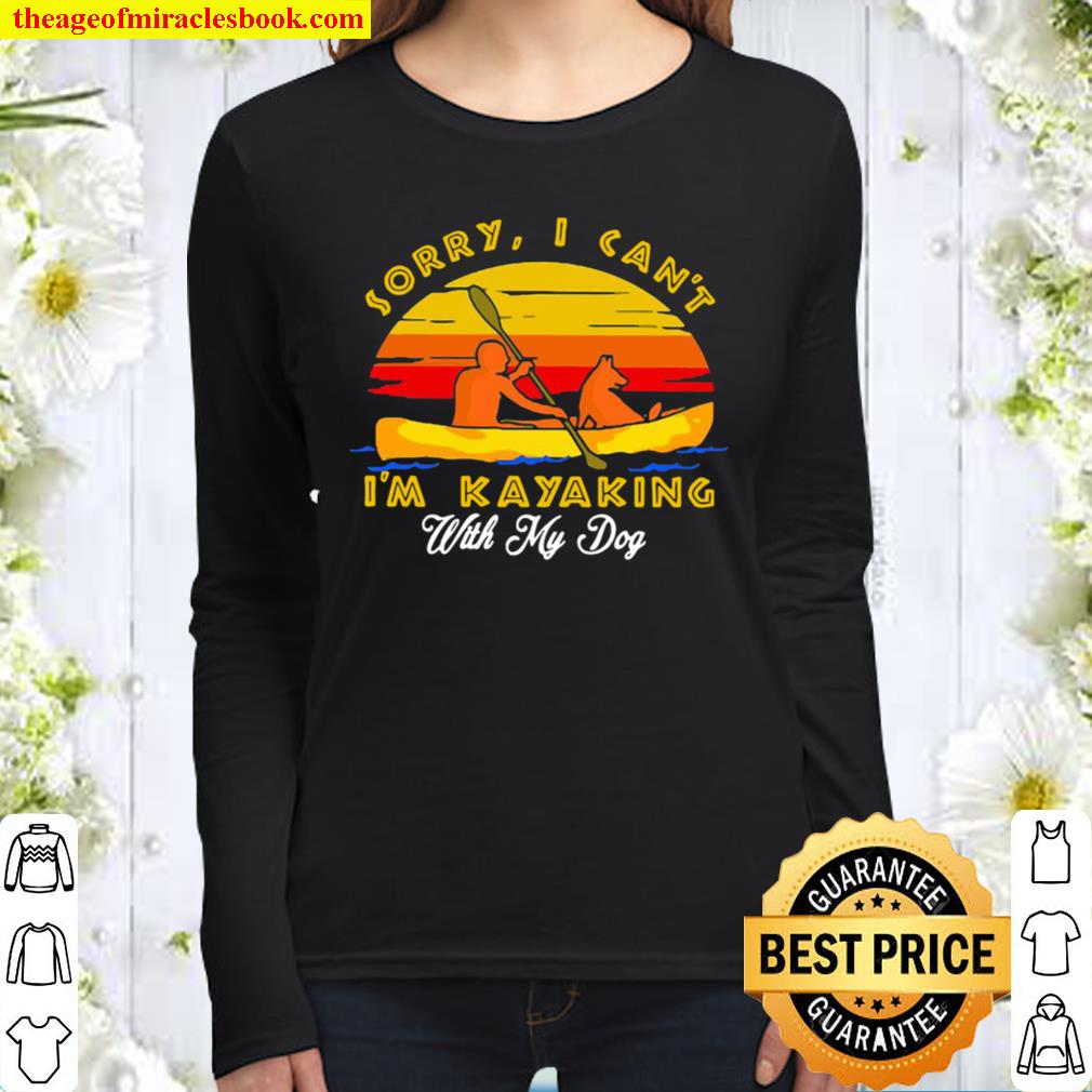 Sorry I Can’t I’m Kayaking With My Dog Vintage Sunset Women Long Sleeved