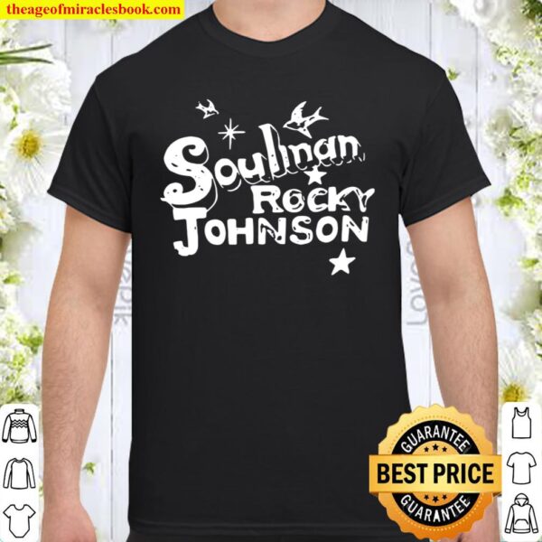 Soulman Rocky Johnson Dwayne Johnson Shirt
