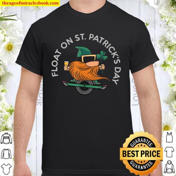 St. Patrick’s leprechaun One wheel beer and clover, onewheel Shirt