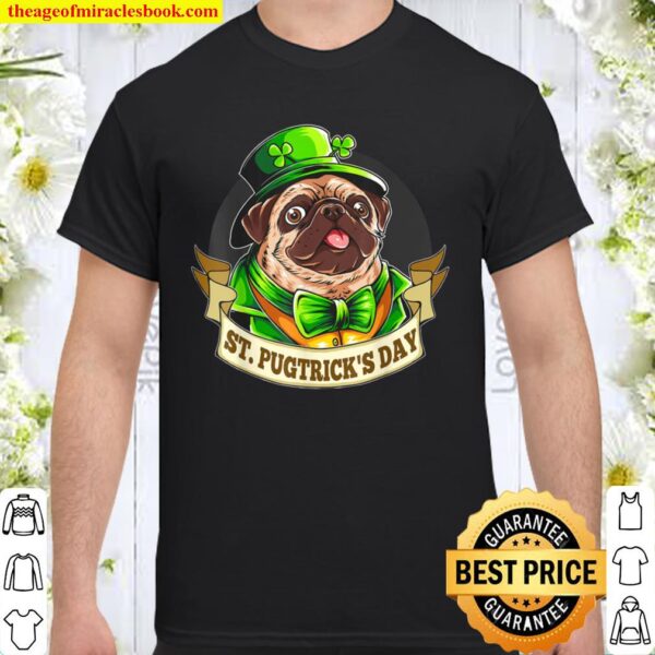St. Pugtricks Day Pug with a Leprechaun Hat _ Shamrock Shirt