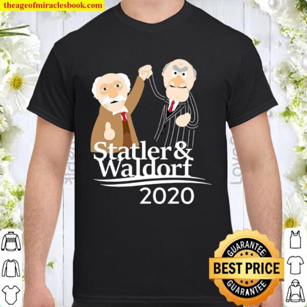 Statler _ Waldort 2020 Shirt