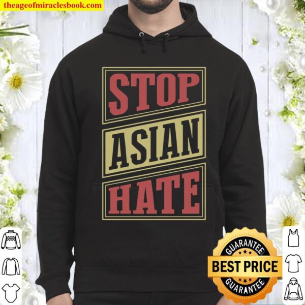 Stop Asian Hate New York Asian American Pride Love AAPI Ally Hoodie