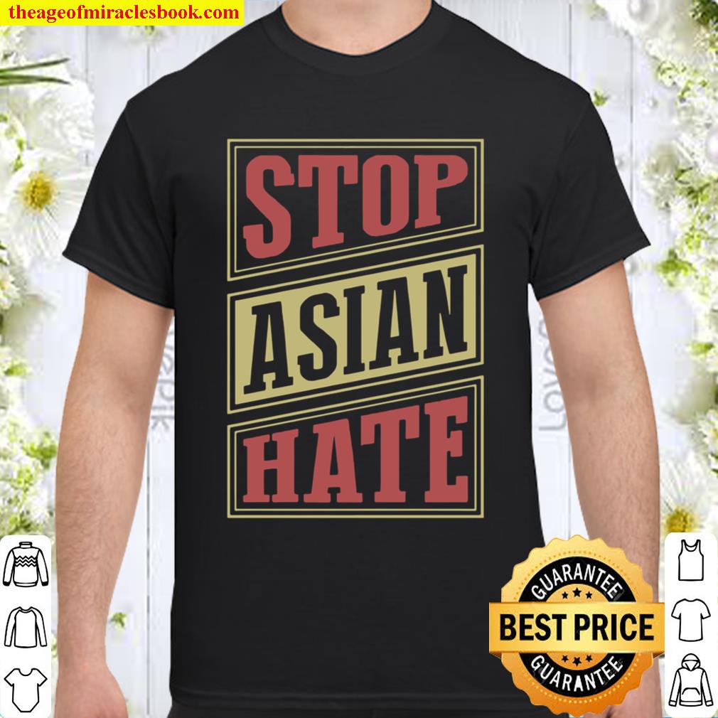Stop Asian Hate New York Asian American Pride Love AAPI Ally Shirt