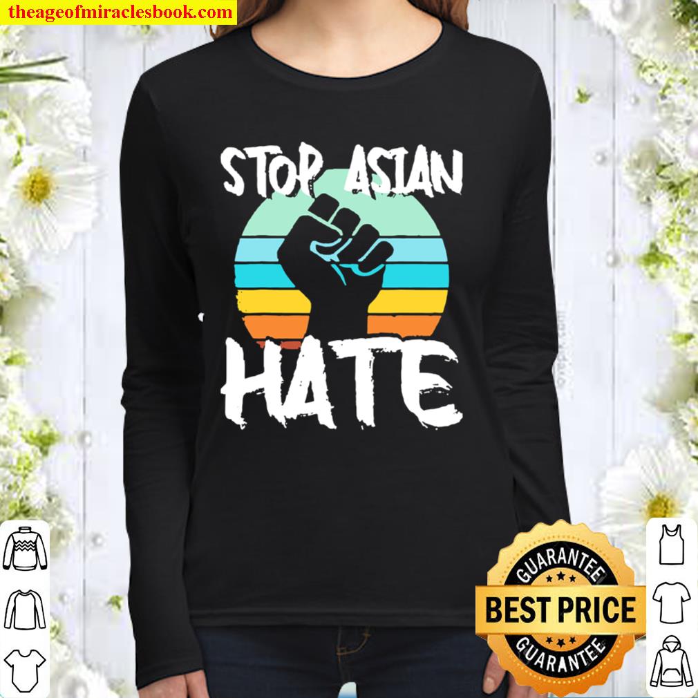 Stop hate asian Women Long Sleeved