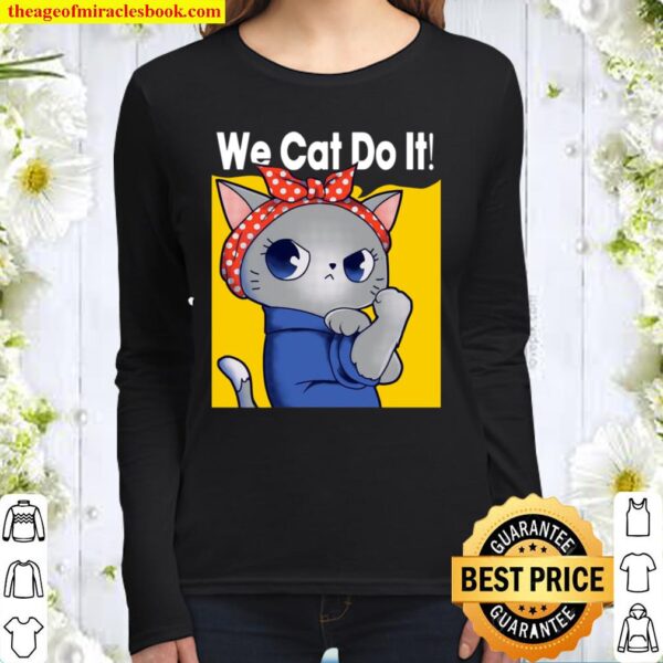 Strong Cat We Can Do It Women Long Sleeved
