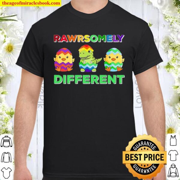 T Rex Autism Awareness Rawrsomely Different Easter Dinosaur Shirt
