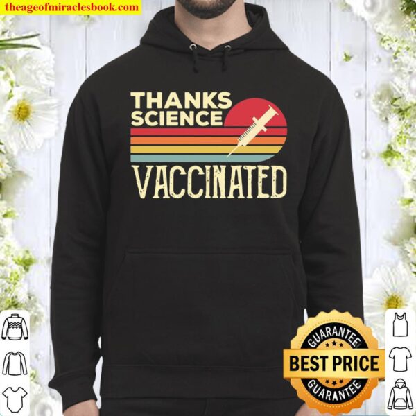 Thanks Science Vaccinated Retro Vintage Pro Vaccine Hoodie