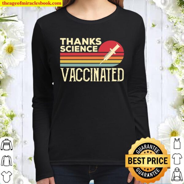 Thanks Science Vaccinated Retro Vintage Pro Vaccine Women Long Sleeved