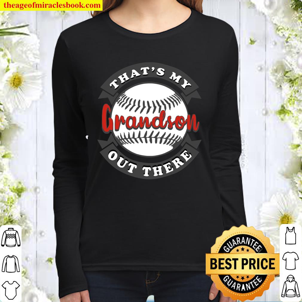 That's My Grandson Out There Baseball For Grandma Grandpa Shirt