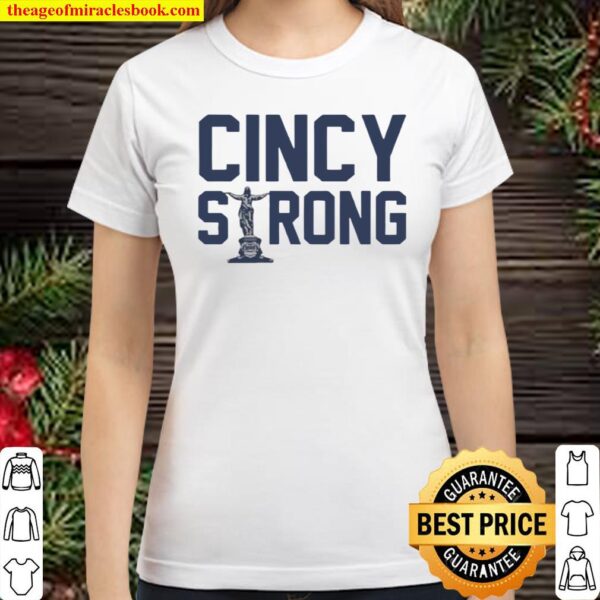 The Cincy Strong City Classic Women T-Shirt