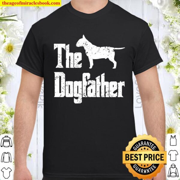 The Dogfather, Hund, Geschenk, lustiges Bull Terrier Langarmshirt Shirt