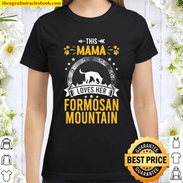 This Mama Loves Her Formosan Mountain Dog Classic Women T-Shirt