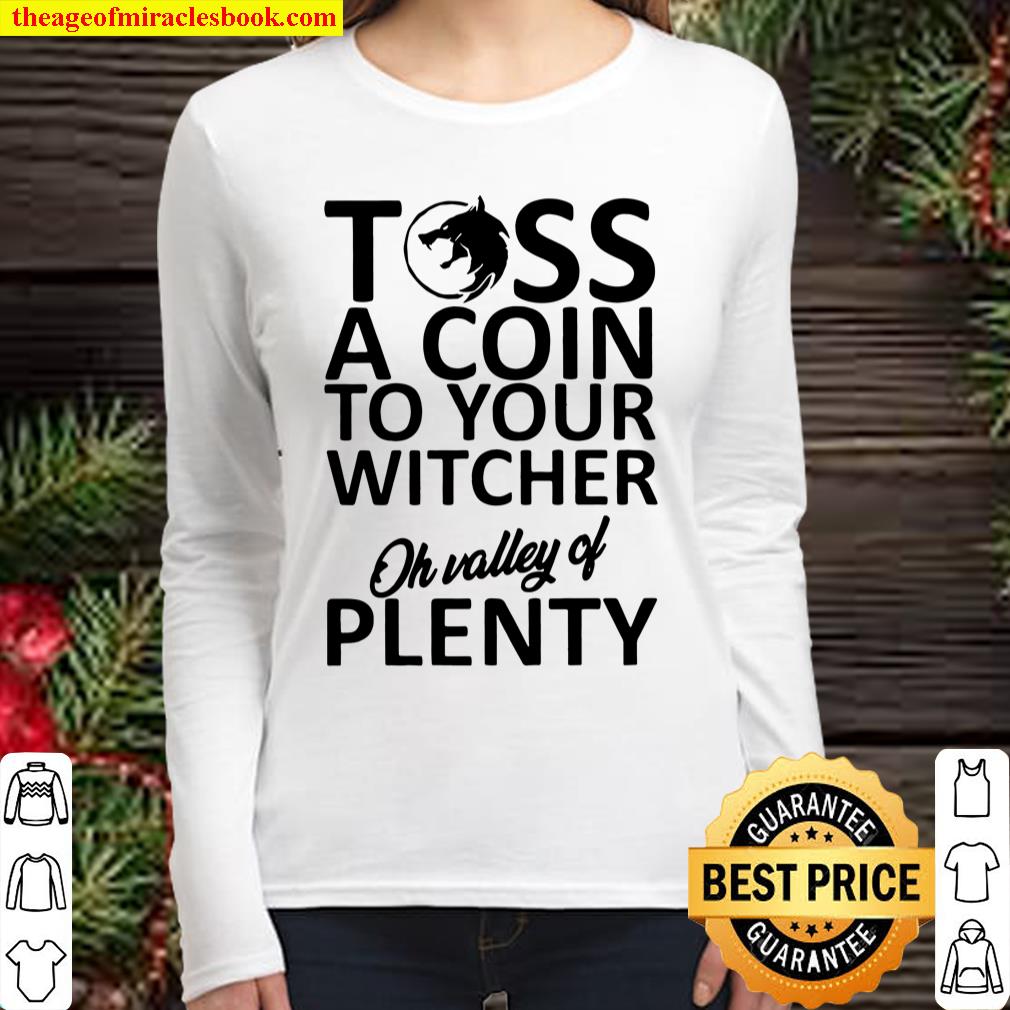 Toss A Coin To Your Witcher Oh Valley Of Plenty Women Long Sleeved
