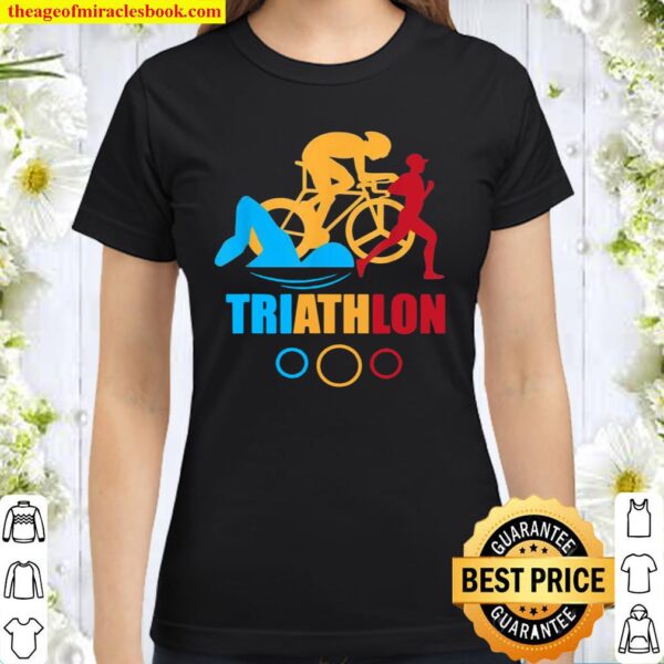 Triathlon why be bad at one sport when bad three Classic Women T-Shirt