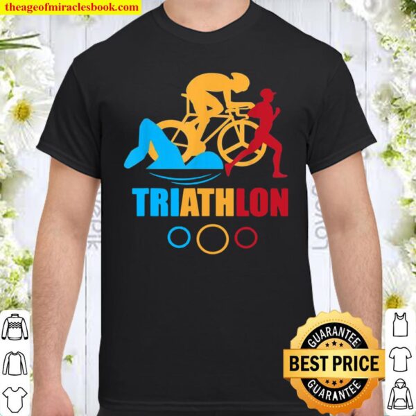 Triathlon why be bad at one sport when bad three Shirt