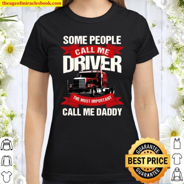 Trucker Dad Design On Back Of Clothing Classic Women T-Shirt