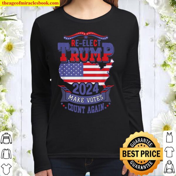 Trump 2024 Make Votes Count Again Women Long Sleeved
