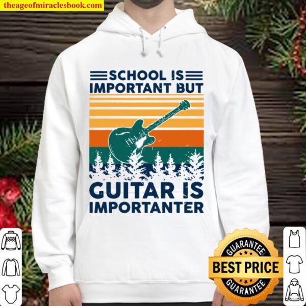 Tu School Is Important But Guitar Is Importanter Costume Hoodie