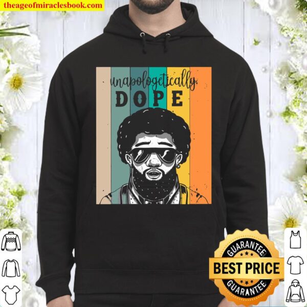 Unapologetically Dope Hoodie