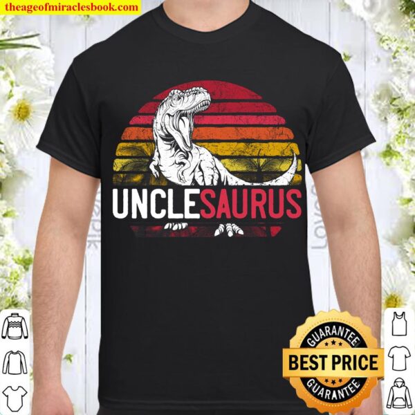 Uncle Saurus Father_s Day Unclesaurus T Rex Dinosaur Funny Shirt