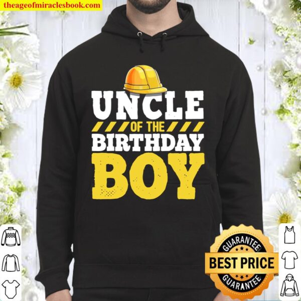 Uncle of the Birthday Boy Construction Birthday Party Hoodie