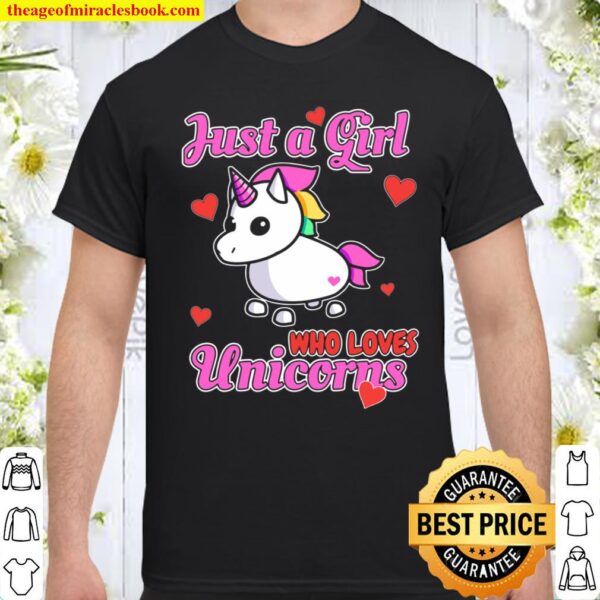 Unicorn Just A Girl Who Loves Unicorns Pet Shirt