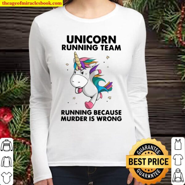 Unicorn Running Team Running Because Murder Is Wrong Women Long Sleeved