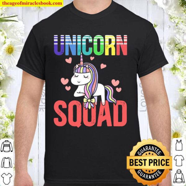 Unicorn Squad Friends Rainbow Myth Fairytale Unicorn Magic Shirt
