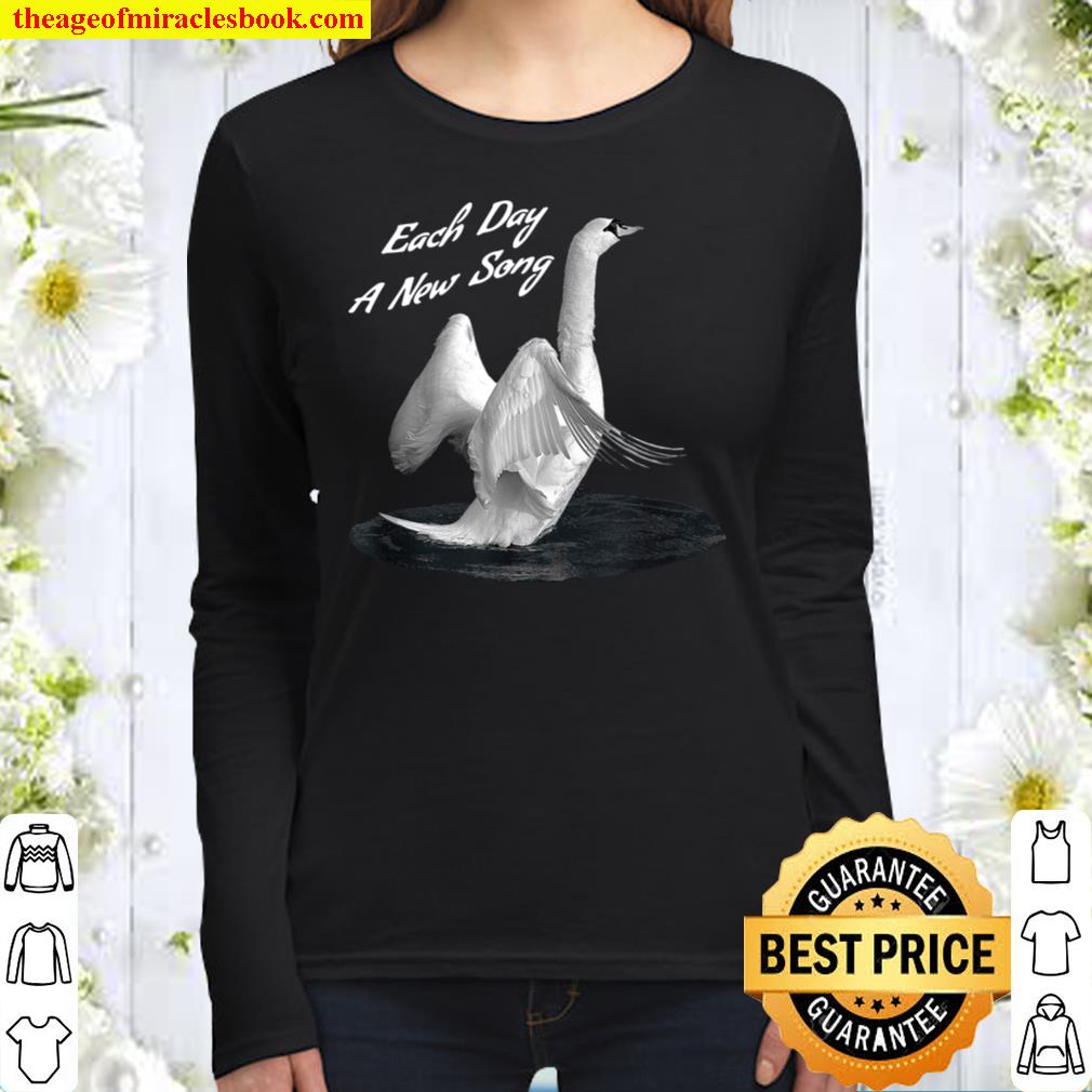 Uplifting Swan - Each Day A New Song - motivational Women Long Sleeved