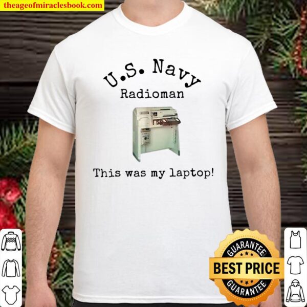 Us Navy Radioman This Was My Laptop Shirt
