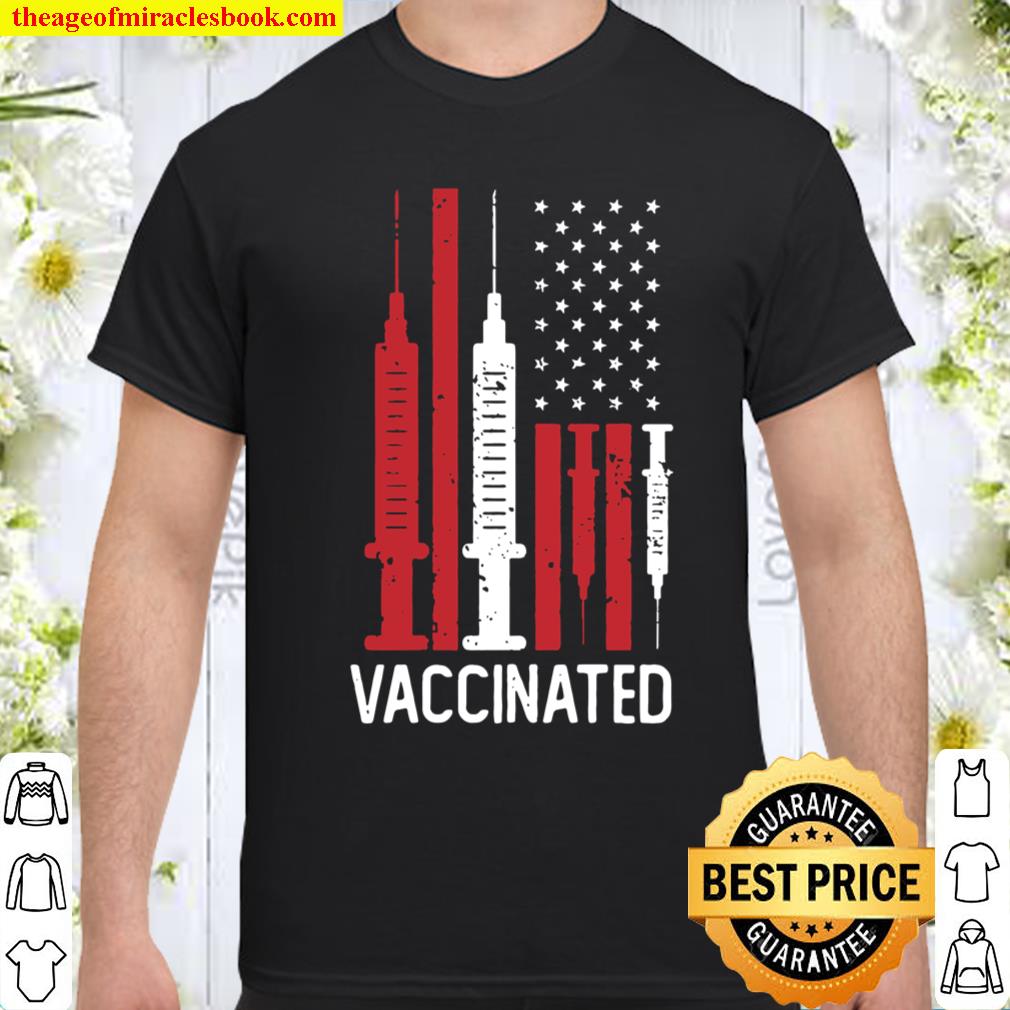 Vaccinated American Flag Injection Patriotism Nurse Medic Shirt