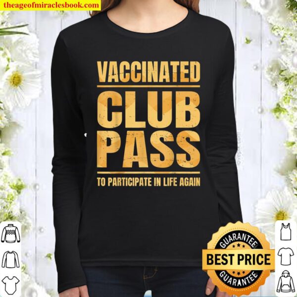 Vaccinated Club Pass Vaccine Vaccination Social Pub Women Long Sleeved