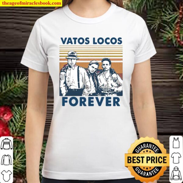 Vatos Locos Forever Vintage Classic Women T-Shirt
